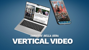 CairoRcs Media presenta Vertical Video: il nuovo formato pubblicitario cross-platform integrato tra social e Corriere della Sera