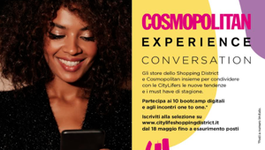 Cosmo Experience Conversation per CityLife Shopping District: bootcamp e sessioni di consulenza personalizzate per scoprire le ultime tendenze lifestyle