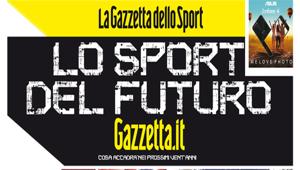 'Lo Sport del Futuro', Gazzetta.it celebra i 20 anni del sito con un dorso speciale in edicola il 15 settembre