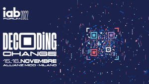 Gen Z e futuro protagonisti sui palchi della Vision Arena a IAB Forum 2022 "Decoding Change"