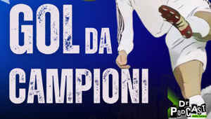 Al via il Podcast “Gol da campioni”: un viaggio dietro le quinte dei gol più iconici segnati durante le finali di Champions League