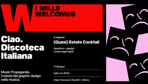 Ciao. Discoteca Italiana ospite dell'ultimo incontro di "I MILLE Welcomes"