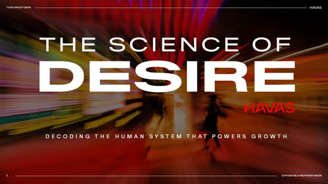  Havas “The Science of Desire”. Il nuovo report globale dimostra che i brand che costruiscono desiderio hanno 2,4 volte più probabilità di crescere