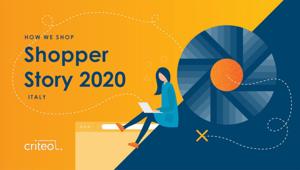 Italy Criteo Shopper Story 2020. Il prezzo uno dei fattori più importanti negli acquisti. La pubblicità online si conferma uno strumento di scoperta. Gli italiani  consumatori sempre più omnicanale