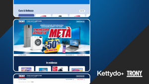 Trony sceglie YouserFLYER, la soluzione per il Volantino Digitale di Kettydo+