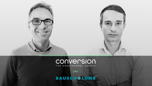 Conversion vince la gara per la comunicazione Atl e Btl di Bausch + Lomb nel 2020
