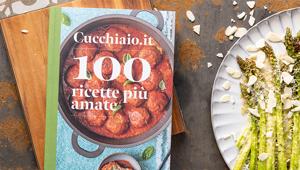 Il Cucchiaio d’Argento presenta “Cucchiaio.it: 100 ricette più amate”