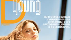 Il 30 marzo D diventa D Young. In edicola lo speciale realizzato con gli studenti dell'Università Statale di Milano