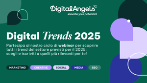 Digital Angels lancia il ciclo di webinar Digital Trends 2025: quattro appuntamenti che offriranno spunti pratici, casi studio e consigli per affrontare l'anno con un vantaggio competitivo