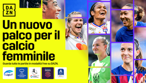 Al via la nuova campagna di DAZN "Un Nuovo Palco Per Il Calcio Femminile" a supporto delle atlete