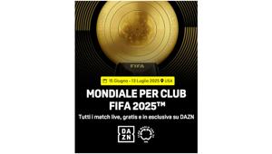 Mondiale per Club FIFA 2025: DAZN sarà broadcaster globale esclusivo