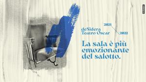 deSidera Teatro Oscar presenta la nuova stagione di spettacoli e la nuova veste grafica con una campagna firmata Different