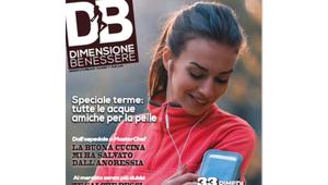 Dimensione Benessere in edicola da lunedì 9 Ottobre con un numero dedicato a: "Il bello viene adesso"