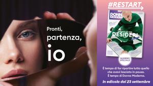 Donna Moderna lancia “#Restart”: un numero da collezione dedicato alla ripartenza, ai desideri e ai progetti delle donne. Raccolta in crescita del 30% sugli speciali