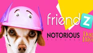 Notorious Pictures sceglie Friendz per il lancio del film Dog Days