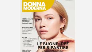 Donna Moderna: iniziative editoriali e online per i lettori in lockdown. Un'indagine rivela che 6 italiani su 10 guardano al futuro lavorativo ed economico con preoccupazione