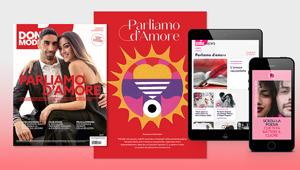 Donna Moderna lancia il progetto 'Relazioni Moderne', un viaggio in quattro puntate sull'amore, la famiglia, l'amicizia e il sesso