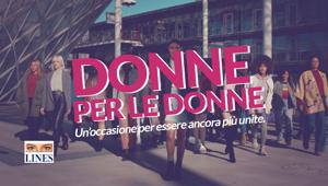 Lines e Armando Testa insieme con una nuova campagna Tv e social per il lancio dell'iniziativa solidale "Donne per le Donne"