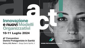 Sanità, a Roma il 10 e 11 luglio la quarta Convention delle Donne