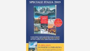 Speciale Italia 2019 di Dove in edicola con il Dossier Lombardia e la mappa-racconto di Roma. Tiratura di 80mila copie