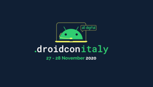 Droidcon Italy al via in versione all digital. La settima edizione dell'evento sul sistema operativo mobile by Google è firmata Synesthesia. Huawei AppGallery è main sponsor