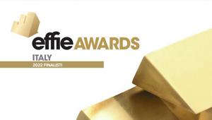 Effie Awards Italy, online le campagne finaliste dell'edizione 2022