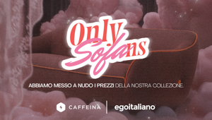 Egoitaliano su OnlyFans con Caffeina per svelare i suoi prezzi senza filtri