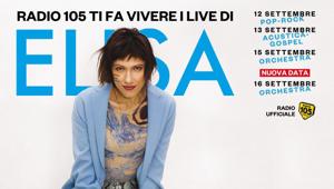 Radio 105 è radio ufficiale ‘Together Here We Are’, l’evento per i 20 anni di carriera di Elisa