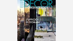 L’evoluzione del modo di vivere e progettare gli spazi di lavoro al centro del  summit digitale di Elle Decor alla Milano Digital Week