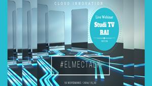 Elmec e Digitalic lanciano #Elmectalk,  il primo Live Webinar 2.0. realizzato negli studi RAI