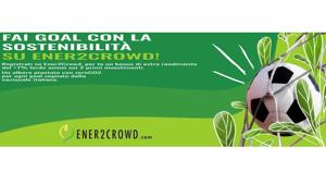 Sostenibilità in primo piano su Ener2Crowd.com in occasione degli Europei di calcio