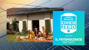 ENGIE presenta l’offerta Fotovoltaico Peso Zero. Al via la prima campagna adv del format creativo “Civico Zero”  firmata The Big Now/mcgarrybowen