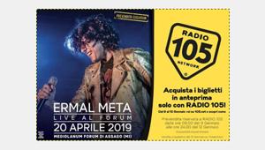 Su Radio 105 la prevendita esclusiva dal 9 al 12 gennaio dei biglietti di ‘Ermal Meta - Live al Forum 20 aprile 2019’