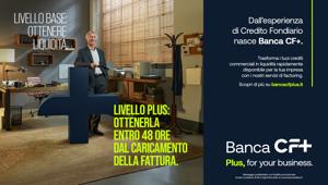 Al via la campagna di lancio di Banca CF+ specializzata nel credito d'impresa. Creatività affidata a Integer, il media a Dentsu