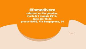 #famedivero, a Milano Food City l'evento organizzato dal blog Famelici all'insegna di socialità e cibo genuino