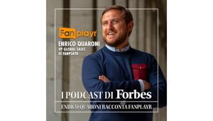 Fanplayr annuncia la nuova serie di podcast realizzata per Forbes “Enrico Quaroni racconta Fanplayr”