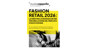 Studio Cappello [WMR Group] presenta il white paper "Fashion Retail 2026": l'e-commerce continua a crescere (+6% rispetto al 2024) e il sentiment dei consumatori è positivo verso i nuovi acquisti