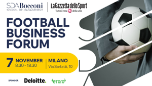 Il business del calcio si dà appuntamento a Milano: debutta il Football Business Forum di SDA Bocconi e La Gazzetta dello Sport