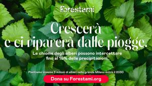 "Crescerà”: la nuova campagna di Forestami firmata Leftloft dedicata alla piantumazione urbana. IGPDecaux, Urban Vision e Mondadori Retail si confermano media partner del progetto