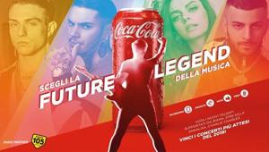Radio 105 è radio ufficiale di 'Coca-Cola Future Legend'