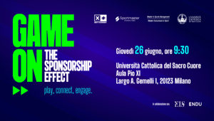 Next Different e il Master “Sports Management: Businesses, Communities, Territories”, Sportmaster Consulting, EIS ed ENDU, presentano l'evento "GAME ON: The Sponsorship Effect"