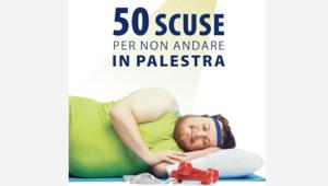  "50 scuse per non andare in palestra", la campagna di comunicazione firmata Mirata per GetFIT