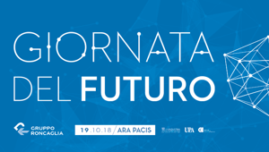 Grande attesa per la 'Giornata del Futuro' organizzata dal Gruppo Roncaglia il 19 ottobre a Roma