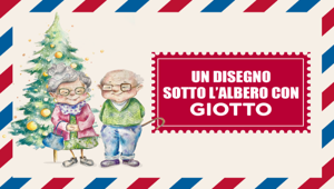 Giotto sostiene il progetto "Nipoti di Babbo Natale" e lancia un'iniziativa per colorare il Natale di nonni e nonne in RSA