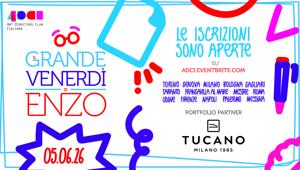 ADCI a supporto dei giovani talenti creativi: torna 'Il Grande Venerdì di Enzo' il 5 giugno. Partnership strategica con TUCANO