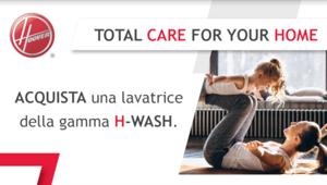 Hoover presenta la consumer promo “Total Care for your home" con campagna digital e social