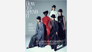 Il 9 ottobre How to spend it in edicola con lo Speciale Moda 'A Passion for fashion'