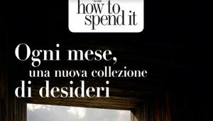 'How to Spend It' raddoppia a novembre, con versione per lui e per lei