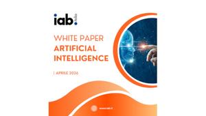 Dall'AI Prompt Designer all'agent Orchestrator. L'impatto dell'AI sulle professioni del marketing digitale nel White Paper di IAB Italia con la prima mappatura delle soluzioni utilizzate dal settore