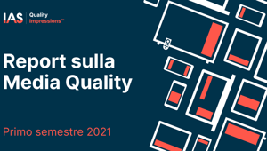 IAS Media Quality Report:  Italia al primo posto a livello globale per la viewability nei formati video